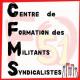 C.F.M.S. (Centre de Formation de Militants Syndicalistes de la CGT-FO)