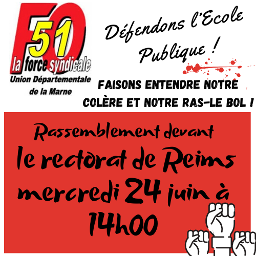 Rassemblement devant le rectorat de Reims le 24 juin à 14 h