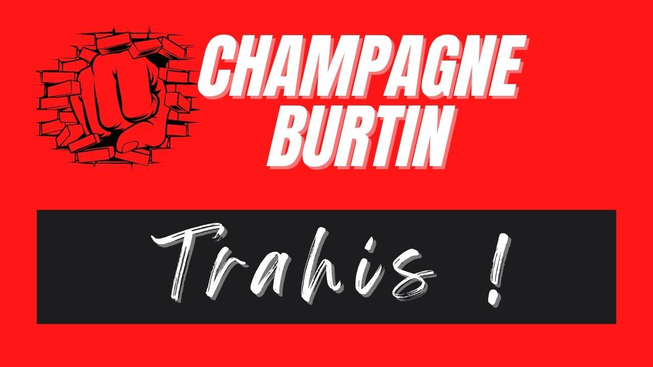Burtin bannie re trahis